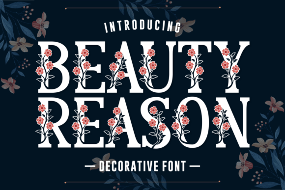 Beauty Reason: The Perfect Decorative Font for Brand Identity