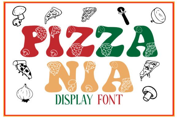 Pizzania: The Fun Decorative Typeface for Handmade Food Branding