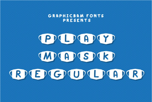 Play Mask Typeface: A Designer’s Take on Digital Typography