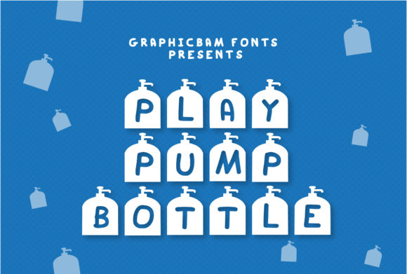 Play Pump Bottle: The Creative Font That Upgraded My Small Business Brand