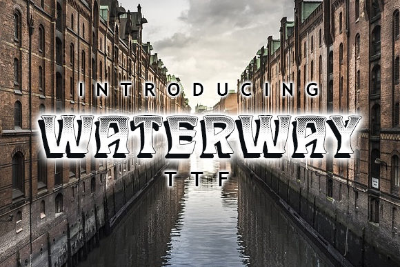 Waterway Typeface Review: A Decorative Font for Bold Branding